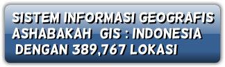 Sistem Informasi Geografis Ashabakah (GIS): Indonesia dengan 389,767 lokasi